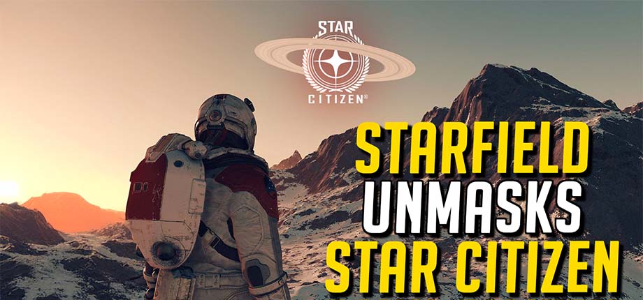 How Starfield Unmasks Star Citizen